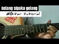 Download Lagu Gelang sipaku gelang | sayonara | lagu anak anak sepatu gilang - Gitar tutorial