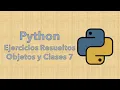 Python Objetos y Clases - Aprendiendo con ejemplos 7