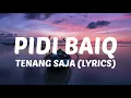 Download Lagu Tenang Saja - Pidi Baiq (Lyrics)