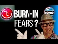 LG OLED Burn-In Warranty for Some but Not ALL