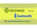 001 Enable Bluetooth on Device Android studio bluetooth communication