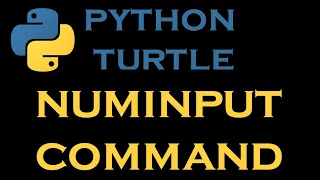 Python Turtle Graphics 19 Numinput Command