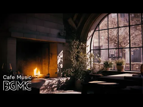 4K Cozy Fireplace Café & Spring Window ☕ Smooth Bossa Nova Jazz for Work, Study & Relax