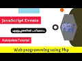 JavaScript Events Web programming using Php Malayalam Tutorial