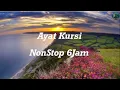 Download Lagu Ayat Kursi  NonStop 6jam  || Penenang Hati/Jiwa || Pengusir jin/setan