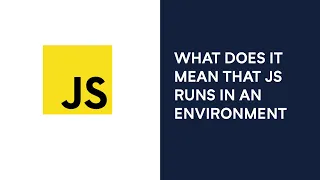 Understand WHERE Javascript ENDS and the BROWSER NODEJS begins