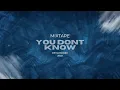 Download Lagu XEINDY - YOU DONT KNOW