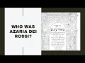 Download Lagu Who Was Azaria dei Rossi?