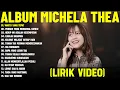 Download Lagu Lagu Rohani Michela Thea Full Album (Lirik Video) || Lagu Rohani Kristen Terbaru 2025 Terpopuler