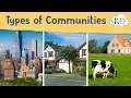 Your Community Types of Community - Social Studies for Kids Kids Academy