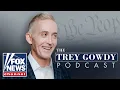 Trey Gowdy A moment that made me rethink fairness