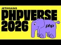 JetBrains PHPverse 2026 - Bringing the PHP community together