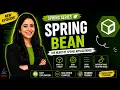 Spring Bean in Spring Framework Bean Lifecycle Bean Scopes Explained Spring Core Tutorial