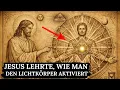 Download Lagu Jesus Technik zur Aktivierung des Lichtkörpers (Warum versuchte die Kirche, ihn auszulöschen?) MP3
