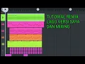 Lagu TUTORIAL BUAT REMIX LAGU DI FL STUDIO MOBILE VERSI SAYA ||DJ OLD AKU MAU APA
