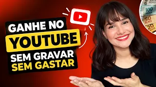 $Ganhe Dinheiro no Youtube com Vídeos de Terceiros (Sem Aparecer, De Graça, Passo a Passo)