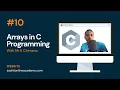 Arrays in C Everything You Need to Know Beginner Tutorial