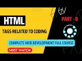 HTML tutorial for beginners HTML Coding tags - P 8 Complete Web Development Course in Hindi