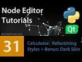 Node Editor Tutorial 31 Refactoring Styles Bonus Dark Skin