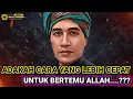 Download Lagu CARA CEPAT BERTEMU ALLAH [[ Gus Mukhlason Rosyid ]]