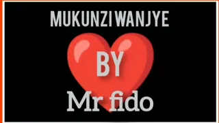 mr fido mukunzi wanjye musica lyrics my love by mr fido 