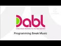 Dabl Programming Break Music 2023