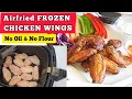 AIR FRYER CHICKEN WINGS FROM FROZEN HOW TO COOK FROZEN CHICKEN WINGS IN THE AIR FRYER CRIPSY NO OIL