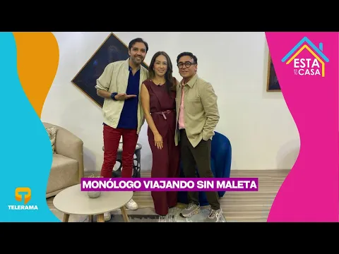 Monólogo Viajando sin maleta