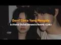Download Lagu demi cinta yang menyala (slowed \u0026 reverb + lirik)