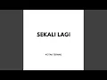 Lagu Sekali Lagi