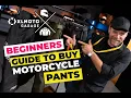 How to buy motorcycle pants Guide TIPS