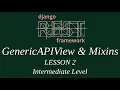 Intermediate Level - Django Rest Framework Lesson 2 GenericAPIView Introduction Mixins