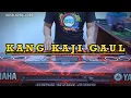KANG KAJI GAUL (KARAOKE) #tarling #tarlingcirebonan