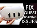 How To FIX Meta Quest 3 Not Loading Anything 2023