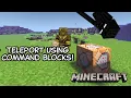 How to Teleport using Command Blocks in Minecraft Java Edition Works with 1 18