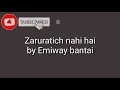 Emiway - zaruratich nahi hai song lyrics
