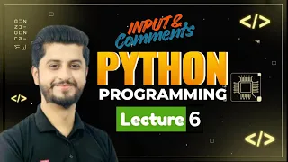 Input Comments in Python Lecture 6 Learn Programming with Hamza