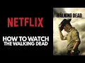 How To Watch The Walking Dead On Netflix in 2026