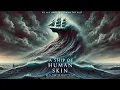 Download Lagu A Ship of Human Skin | HD | Drama | Full movie in english