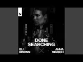 Lagu Done Searching (Extended Mix)
