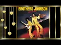 The Brothers Johnson *✰* Strawberry Letter 23 *✰*