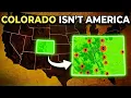 Why Colorado is The Opposite of Every U S State