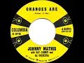 1957 HITS ARCHIVE Chances Are - Johnny Mathis a record