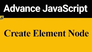How to Create Element Node in JavaScript Hindi