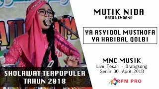 Download SHOLAWAT TERPOPULER TAHUN 2018 MUTIK NIDA - RATU KENDANG  - YA ASHIQOL MUSTHOFA \u0026 YA HABIBAL QOLBI MP3