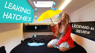 Leaking Hatches on a NEW Catamaran | LEOPARD 45 REVIEW