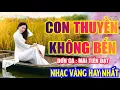 Download Lagu CON THUYỀN KHÔNG BẾN ➤Lk Nhạc Trữ Tình Bolero Hay Nhất Triệu View - NHẠC VÀNG HAY NHẤT 18-04