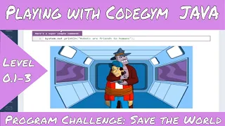 Exploring Code Gym Java Programming learning from scratch Level 0 Lessons 1 - 3