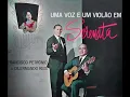 Francisco Petrônio & Dilermando Reis - SE ELA PERGUNTAR - Dilermando Reis e Jair Amorim