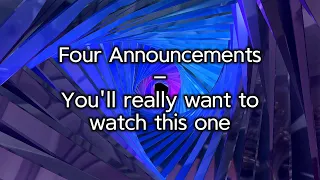 four announcements youll really want to watch this one